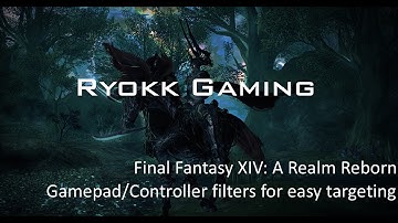 FFXIV: A Realm Reborn - Gamepad / Controller (PS3) filters for easy targeting (FATEs, Missions etc)