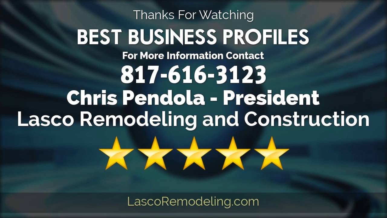 Chris Pendola President Of Lasco Remodeling and Construction Find A Great Contractor YouTube