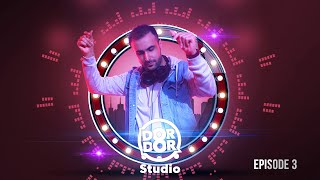 Deejay Al - 'Dor Dor Studio (Episode 3)'  VIDEO