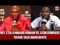 UFC 278: Kamaru Usman & Leon Edwards Trash Talk Highlights