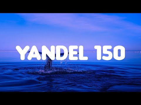 Yandel 150 - Yandel, Feid ( Letra - Lyrics)
