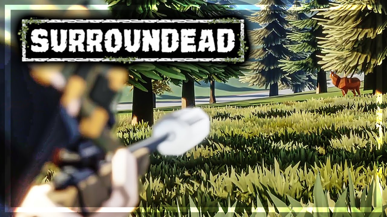 Shooting DEER In Their STUPID Face | SurrounDead | S2 - Ep 11