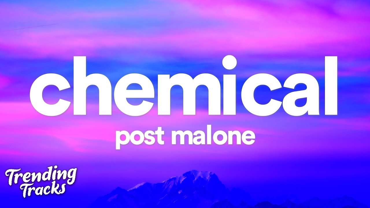 Post Malone - Chemical (Clean - Lyrics) | 1 Hour Version Post Malone - Chemical (Clean - Lyrics) | 1 Hour Version