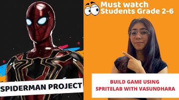 Code.org Tutorial with Vasundhara Sharma | Spider man Project | Coding Blocks Junior