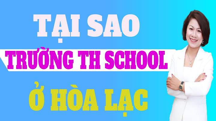 Có nên cho con học TH School