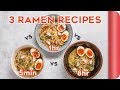 3 Ramen Recipes COMPARED (5 min vs 1 hour vs 8 hours) | SORTEDfood