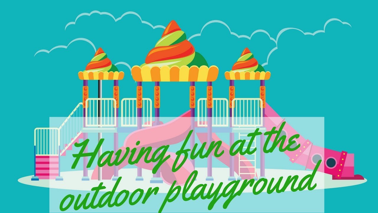 HAVING FUN AT THE OUTDOOR PLAYGROUND - YouTube