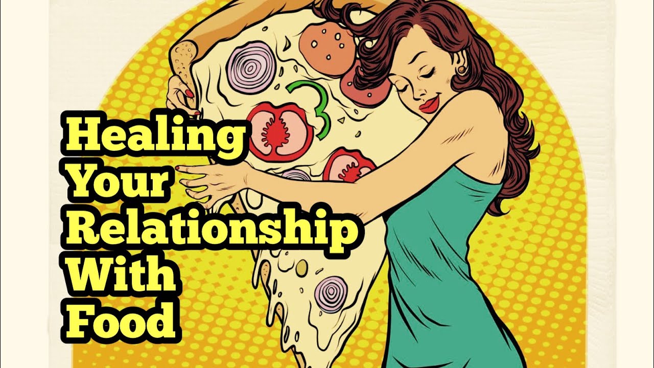 Heal Your Relationship With Food: What Does That Mean? Mounjaro ...
