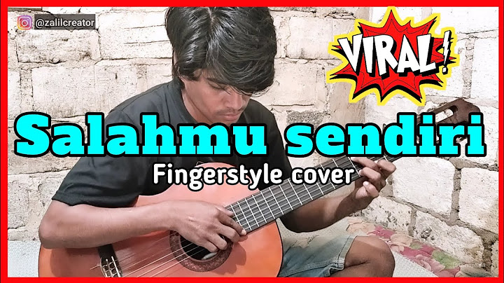 Salahmu Sendiri - Cut Rani | Kini Setelah Kutemukan Dia | Fingerstyle Guitar Cover Viral Tiktok