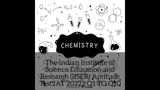 IISER Aptitude Test 2022  IAT 2022 Q1 Q2 Q3 Q4 Q5 Q6 Q7 Q8 Q9 Q10 Full Solution with Explanation