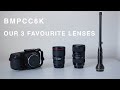 BMPCC 6K | Favourite Lenses | Our 3 favourite lenses for the Blackmagic Pocket Cinema Camera 6K