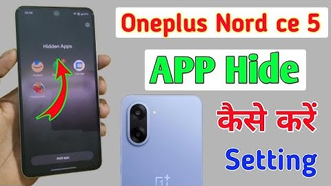 Oneplus nord ce 5 app hide setting / how to hide apps in oneplus nord ce 5 5g / app hide setting 