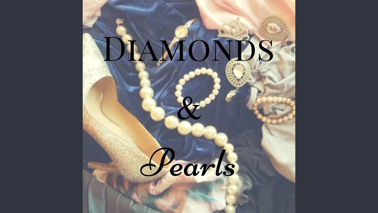 Diamonds & Pearls YouTube