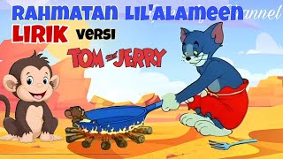 Rahmatun Lil Alamin - Lirik Rahmatan Lil Alameen - Animasi Tom And Jerry