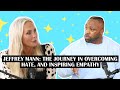 Jeffrey mann the journey in overcoming hate and inspiring empathy