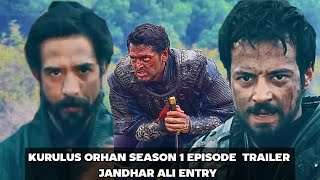 kurulus orhan season 1 episode trailer 1 | osman and orhan save alaeddin | person behind orhan first