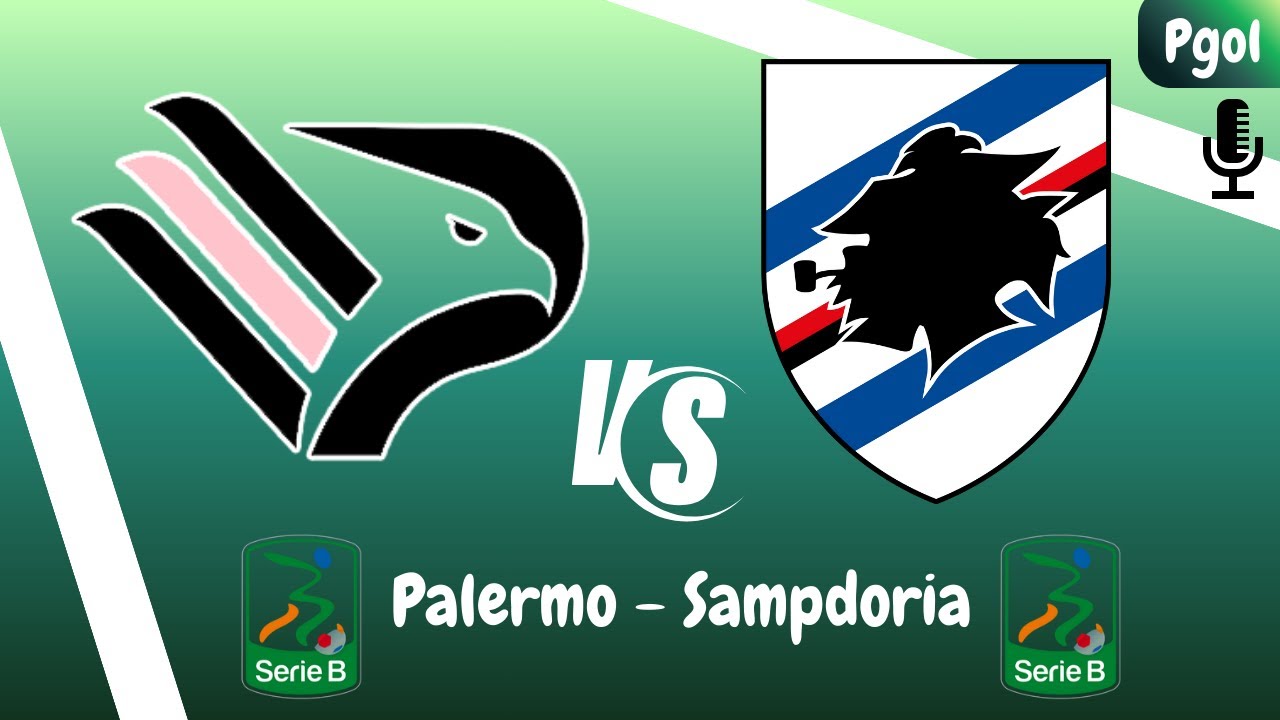 PALERMO X SAMPDORIA - AO VIVO - ITALIANO SERIE B 2025/26 | NARRAÇÃO ...
