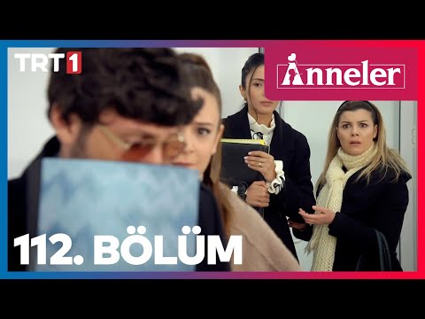 Anneler 112. Bölüm