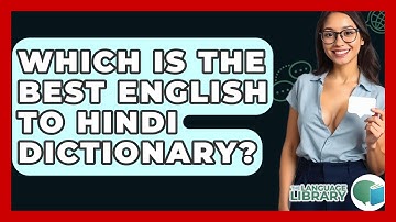 Which Is The Best English To Hindi Dictionary? - The Language Library