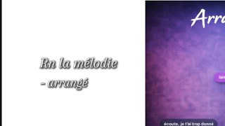Rn.lamelodie - Tout Arranger Prod By