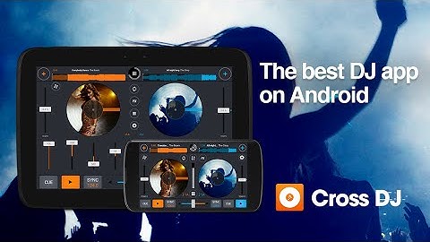 Cross DJ for Android | Introduction