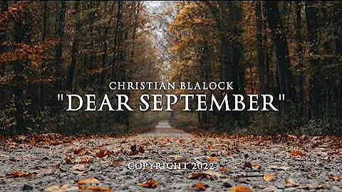 Dear September - Christian Blalock (OFFICIAL LYRIC...