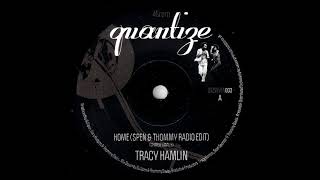 Tracy Hamlin - Home (Spen & Thommy Radio Edit) [Quantize] 2014 Deep House 45