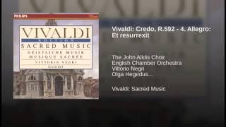 Vivaldi : Credo R592 - 4. Alegro: Et Resurrexit