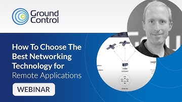 How To Choose The Best Networking Technology for Remote Applications