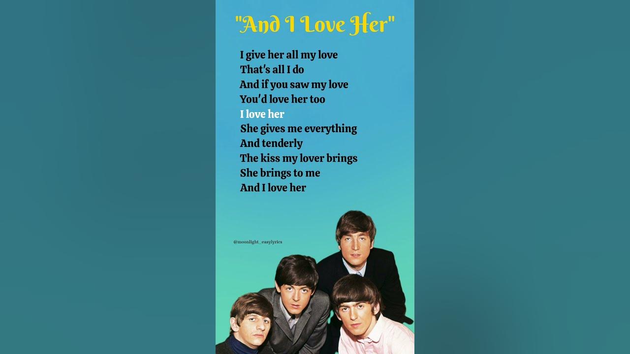 And I Love Her ~ The_Beatles_songlyrics||#shorts#lyrics#thebeatles And I Love Her ~ The_Beatles_songlyrics||#shorts#lyrics#thebeatles