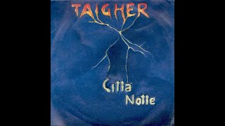 Taigher   Citta  (Italo Disco.1986)