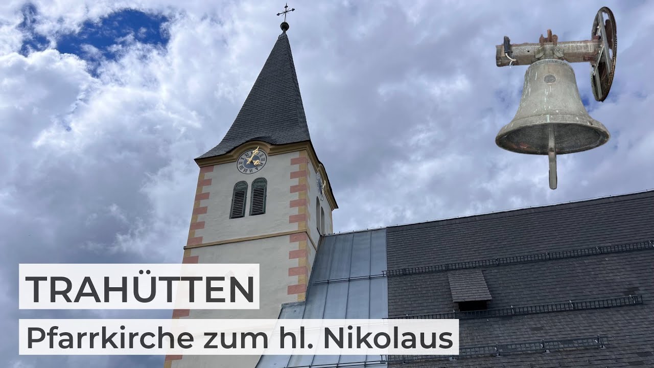 TRAHÜTTEN (A-DL) Geläute der Pfarrkirche zum hl. Nikolaus