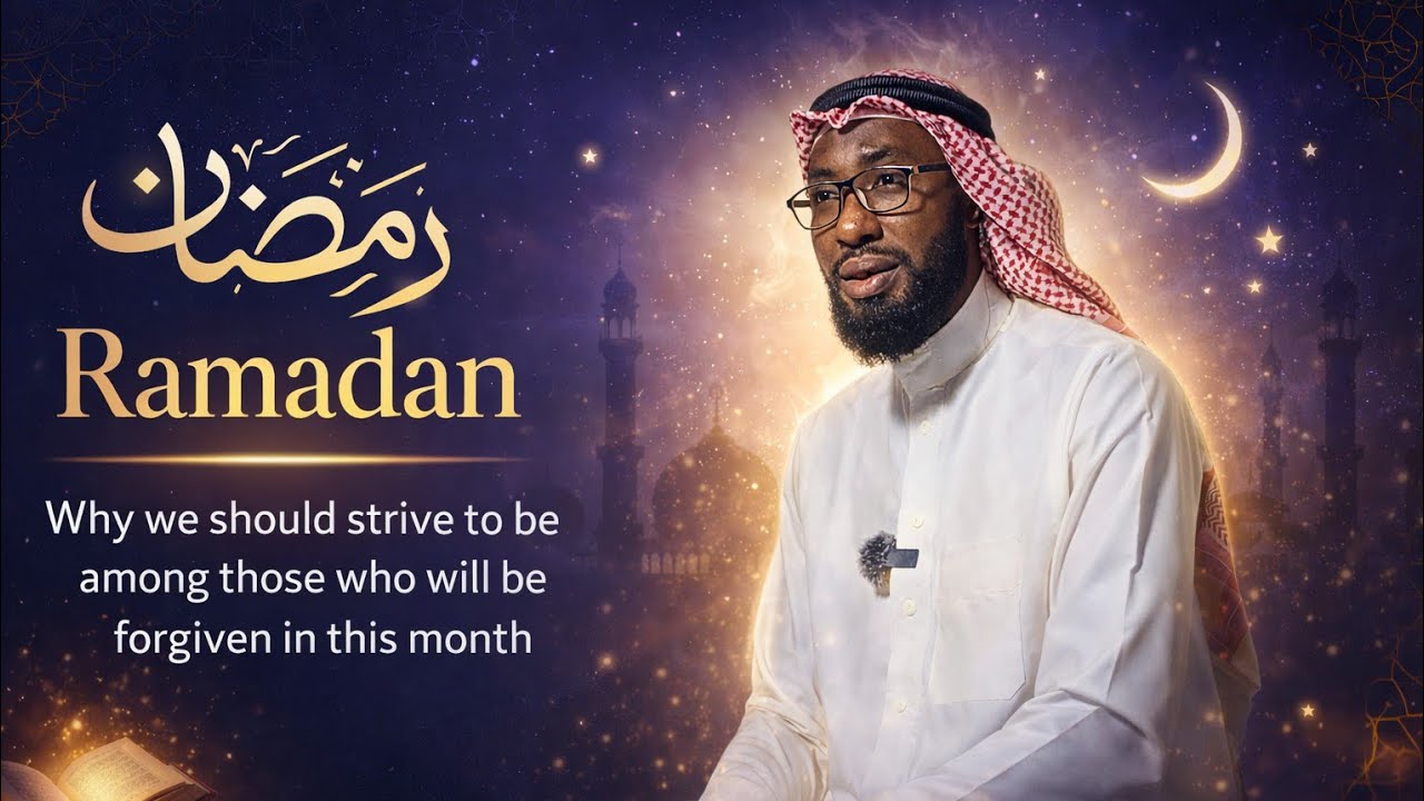 Why you should strive to be forgiven in the month of Ramadan | Shaykh Abdul-basit Lawal. 