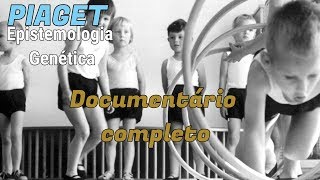 #3 - Piaget e a Epistemologia Genética #3 - Piaget e a Epistemologia Genética