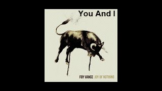 Foy Vance - "You And I" (Karaoke)