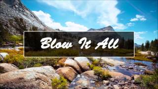 Sydnee B - Blow It All