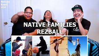 Native American Families &amp; Rezball 🏀 - Natives React #34