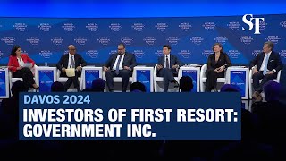Investors of First Resort: Government Inc. | World Economic Forum 2024