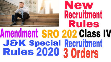 💥J&K Amendment of SRO 202 Class IV,New Recruitment Rules, Special Recruitment Amendment Rules 2020