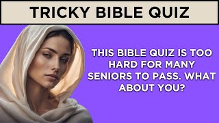 OLD TESTAMENT & NEW TESTAMENT BIBLE QUIZ  TEST YOUR BIBLE KNOWLEDGE