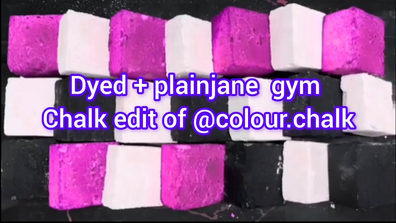 Dyed + plainjane gym Chalk edit of @colour.Chalk || #oddlysatisfying ...
