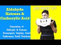 Aldehyde Ketones & Carboxylic Acid | Preparation of Aldehyde & Ketone - 1 | L - 2 | JEE NEET BOARDS