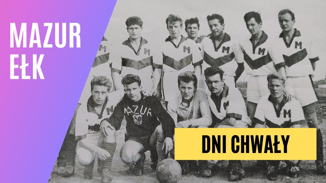 Dawny Mazur Ełk ⚽ historia i wspomnienia 👍