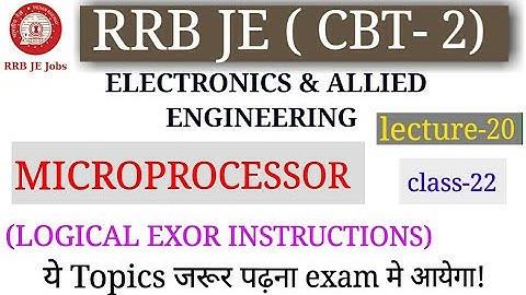 MICROPROCESSOR LOGICAL EXOR INSTRUCTIONS FOR RRB JE ELECTRONICS & ALLIED ENGINEERING|| BY SIRJEE