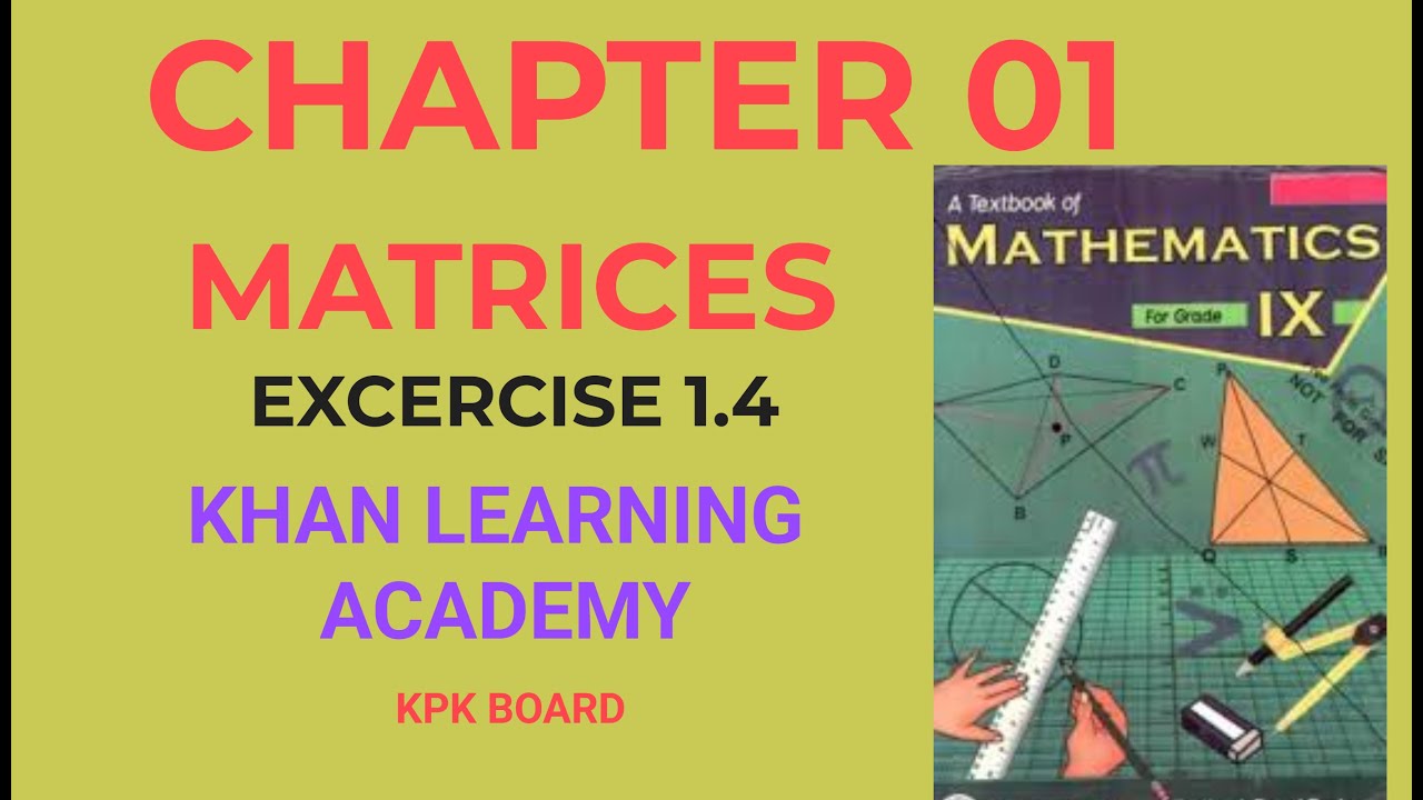 Matrix multiplication/exercise 1.4/part 1chapter 1/pashto/ CLASS 9TH ...