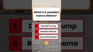 🇺🇸 Only 1% Know 🤯 Which U.S. President Had No Children? |U.S. President Quiz #USAQuiz #PresidentQuiz