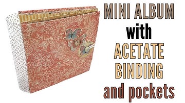Mini Album with Acetate Binding and Pockets