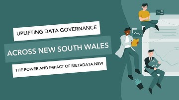 Uplifting Data Governance Across NSW | Metadata.NSW Webinar Replay