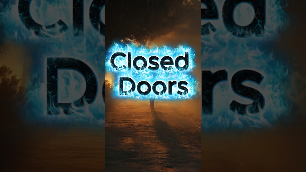 closed doors | God open for best one for u 