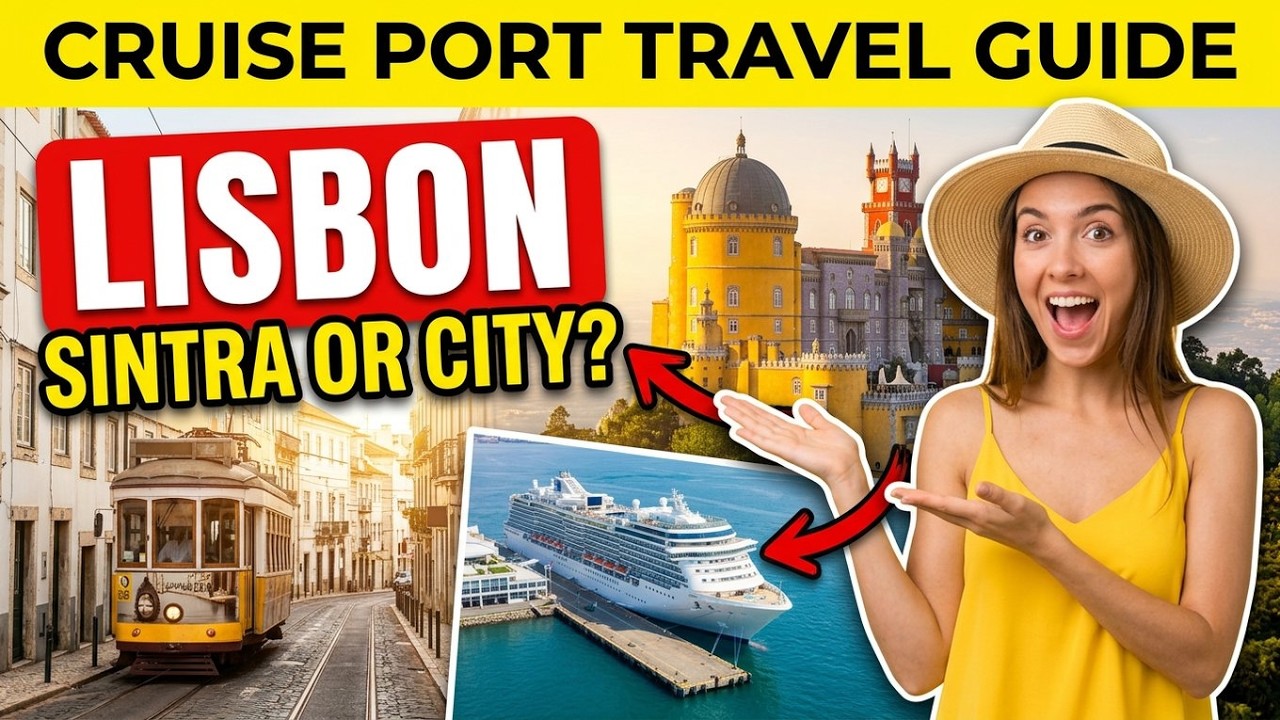 Lisbon Cruise Port Guide — Sintra or Stay in the City - Don't Waist the Day!